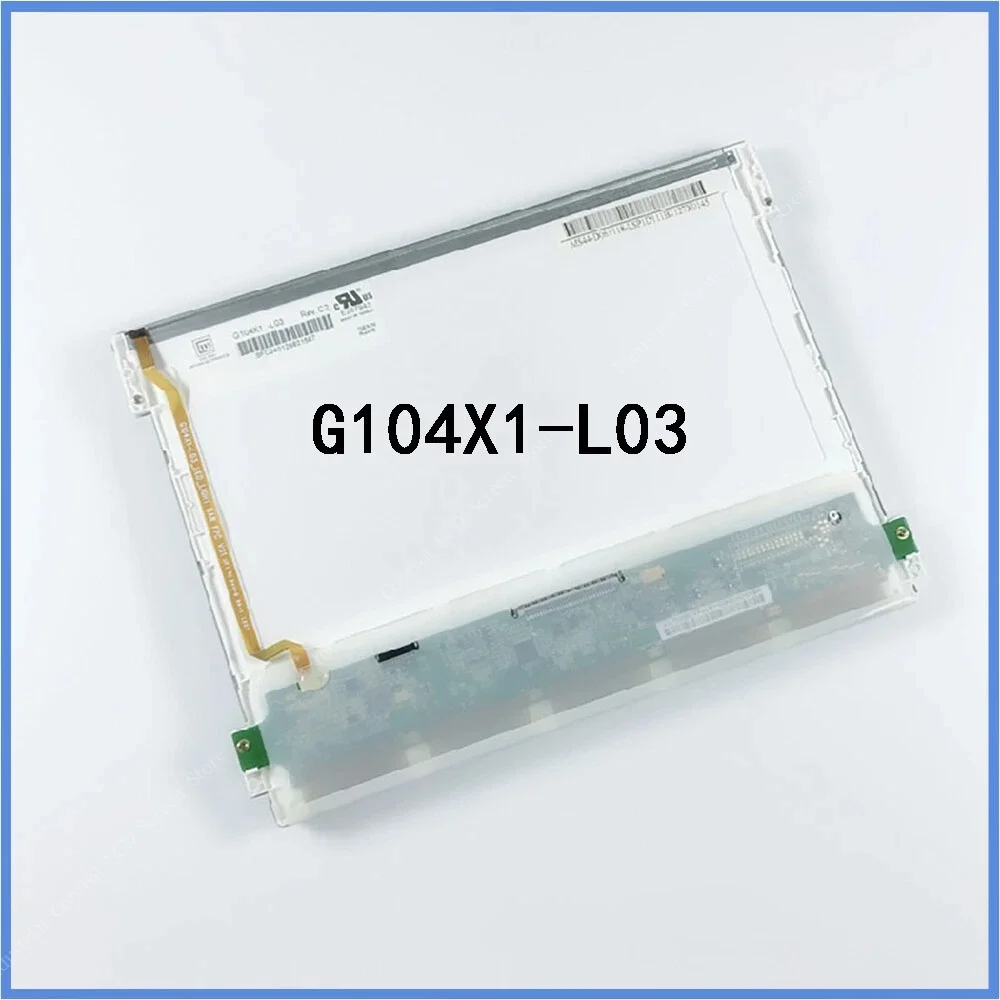 Yeni Orijinal 10.4 inç LCD 10.4 inç G104X1-L03 G104X1 L03 1024*768 لوحة ال سي دي Ekran TFT Tamamen Test Edildi