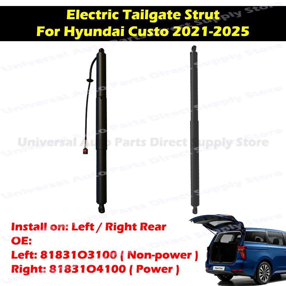 

Replacement Electric Tailgate Strut OE 81831O3100 81831O4100 For Hyundai Custo 2021-2025 Power Hatch Part MPV Rear Trunk Support