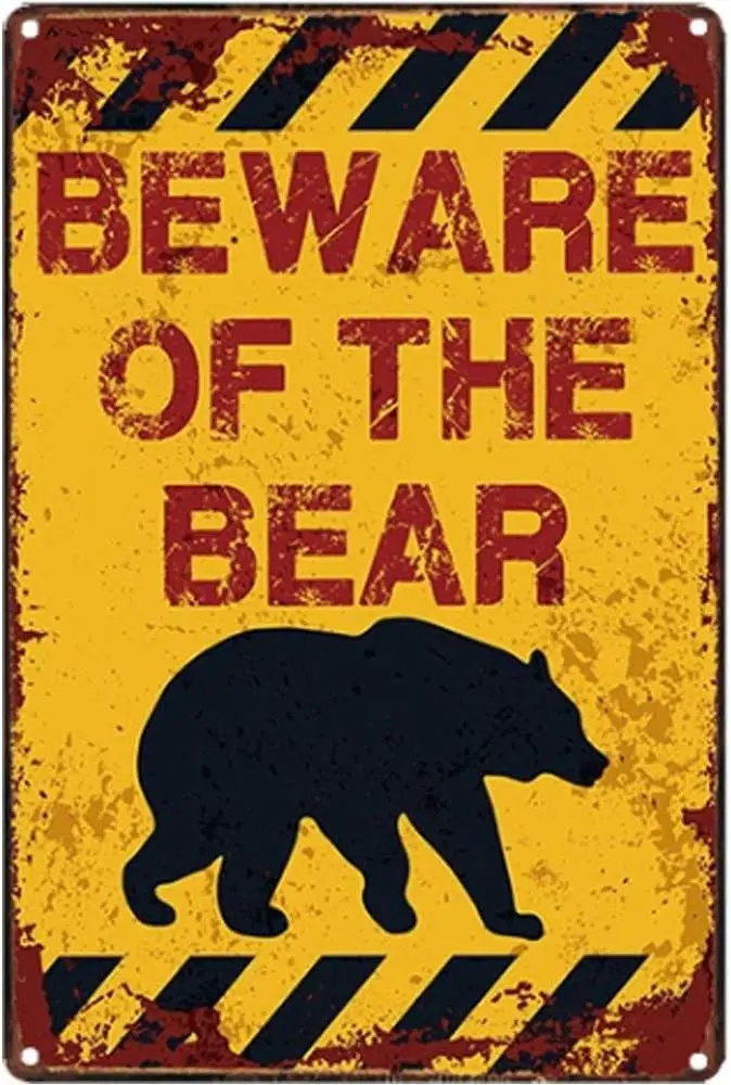 Original Retro Design Beware of The Bear Tin Metal Signs Wall Art | Thick Tinplate Print Poster Wall Decoration sign