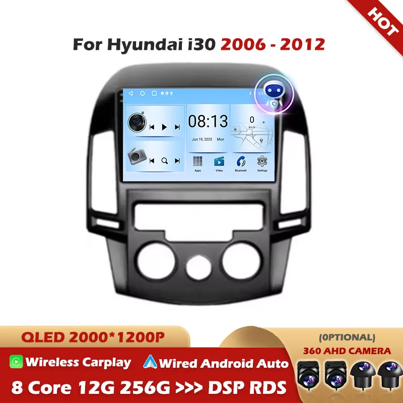 

Android 15 For Hyundai i30 2006 - 2012 Autoradio Carplay Auto Wireless Multimedia Automotive Car Audio Navigation WIFI GPS Radio