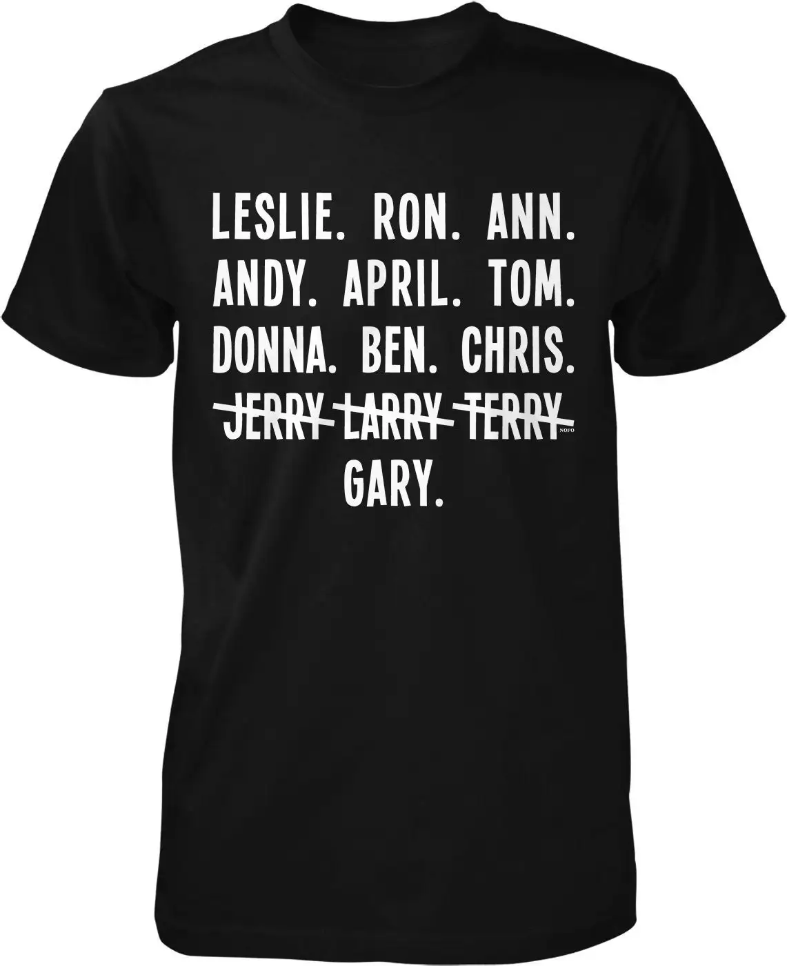 Leslie Ron Ann Andy April Tom Donna Ben Chris Jerry Larry Terry Gary Men's T shirt HOOD_02790