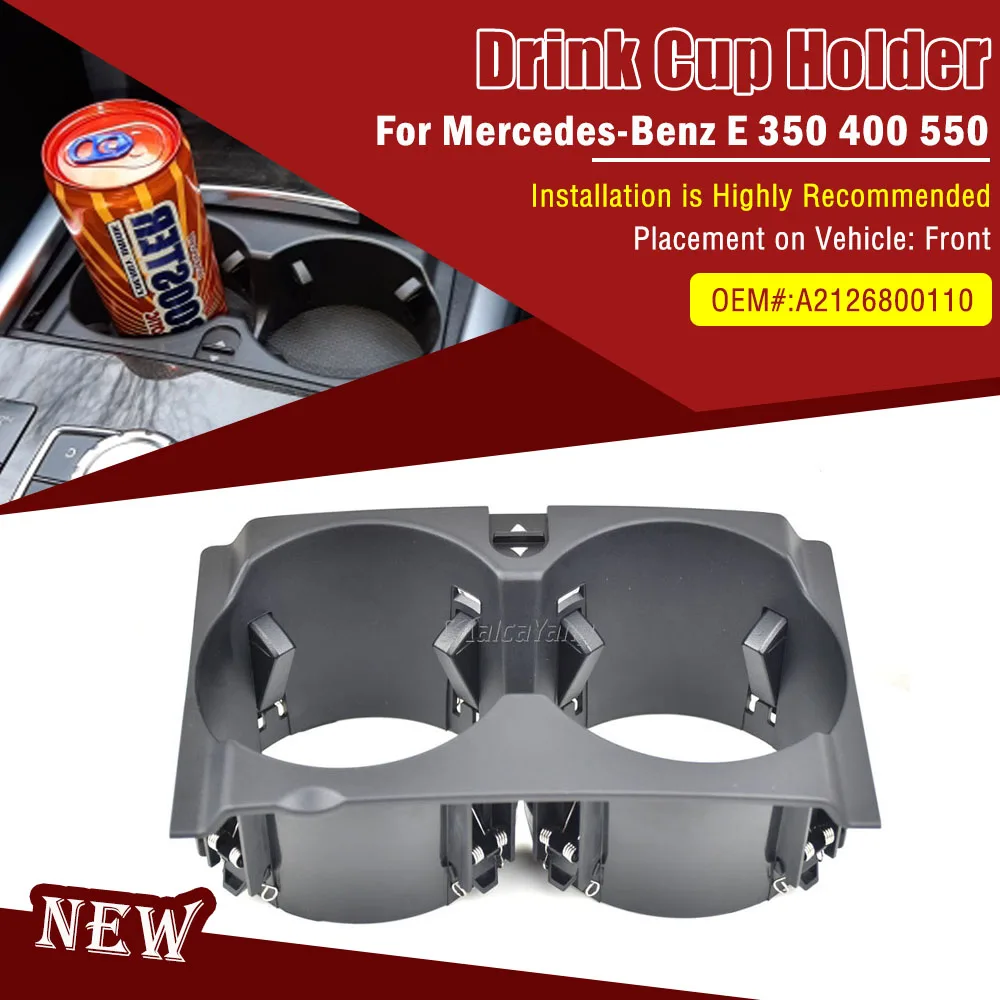 

For Mercedes W212 Car Centre Console Drink Cup Holder Replacement For Benz E-Class E350 E550 E400 A2126800110