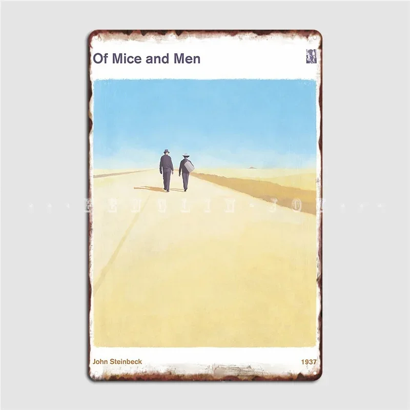 Of Mice And Men John Steinbeck Literary Bookish Book Lover Metal Plaque Poster Pub Garage Plaques Tin Sign Posters