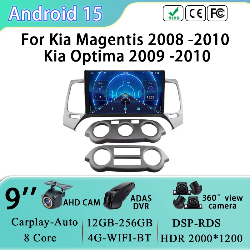 4G Wifi For Kia Magentis 2008 -2010 For Kia Optima 2009 -2010 Car Radio Android 15 Bt Multimedia Player GPS Navigation No 2din