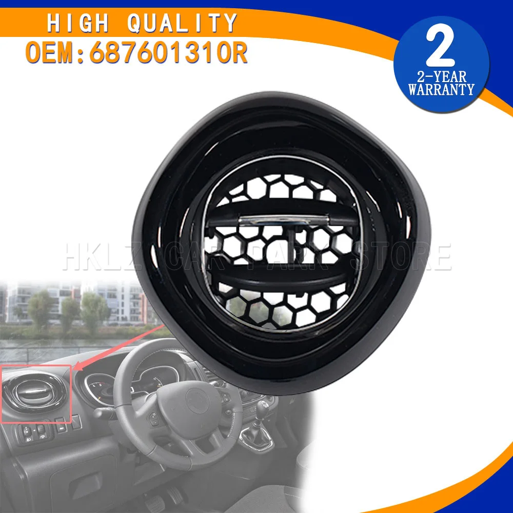 687601310R For Opel/Vauxhall Vivaro Renault Captur Clio MK4 Trafic MK3 1PC Air Vent Grille Diffuser Cover Heater High Quality