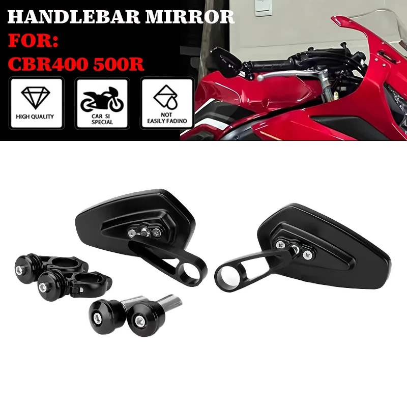 

Motorcycle Side Rearview Mirror New Handle Bar End Mirrors Accessories Fit For Honda CBR400R CBR500R CBR600RR CBR650R E-Clutch