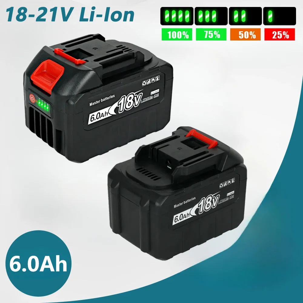 

18V-21V Rechargeable Lithium Ion Battery 6.0Ah High Power with Battery Capacity Indicator for Electric Power Tools Battery