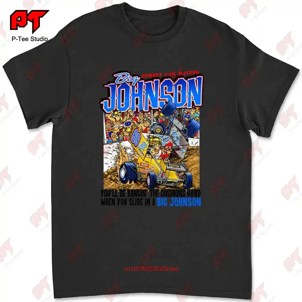 Big Johnson Sprint Car T-shirt 6JPM