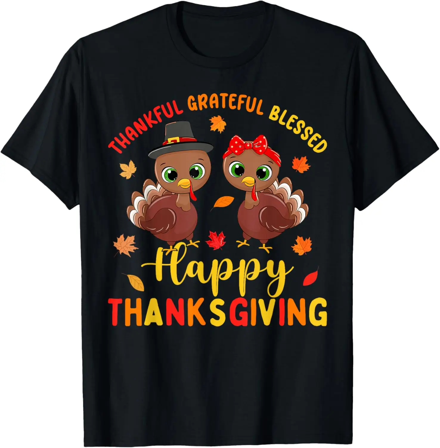 

Thankful Grateful Blessed Thanksgiving Turkey Women Girls T-Shirt