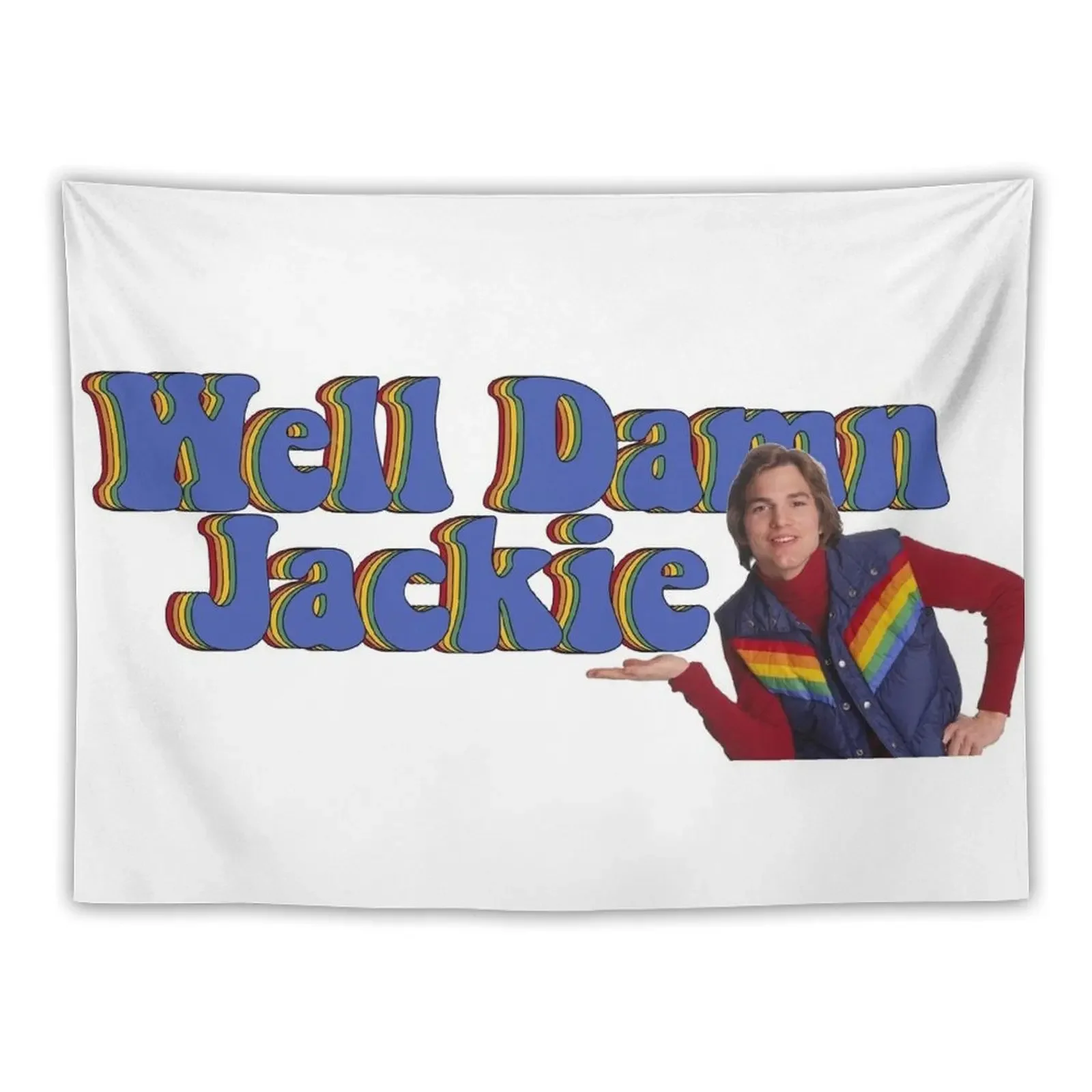 Well Damn Jackie I Can't Control the Weather! Tapestry Bedroom Decor Home Decor Aesthetic Aesthetic Room Decoration Tapestry