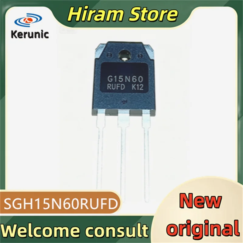 3PCS G15N60 New and Original SGH15N60RUFD SGH15N60RU SGH15N60