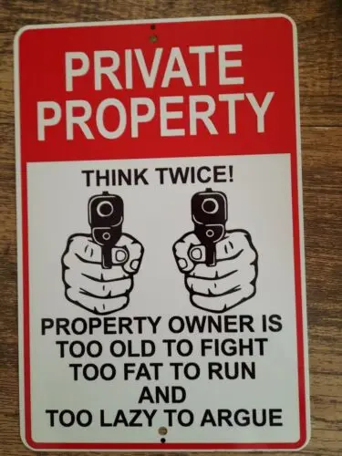 Private Property Think Twice Funny 8x12 Metal Wall Sign