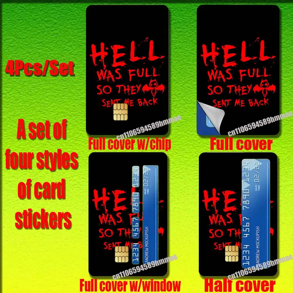 

For Hell Is Full So They Sent Me Back Paper Sticker Skin Credit Bank Campus Bus Card Cover Self-adhesive Decoration