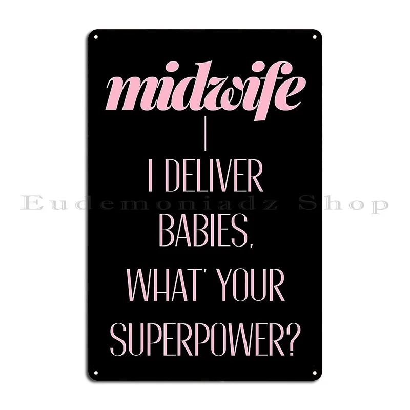 Funny Midwife Metal Plaque Poster Garage Vintage Printed Custom Design Tin Sign Poster