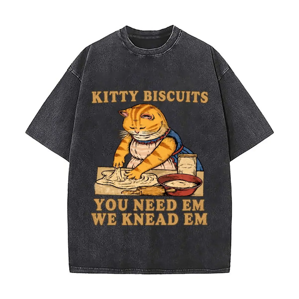 Kitty Biscuits You Need Em We Knead Em Cat Baker Dough Vintage Distressed Loose Streetwear Tops