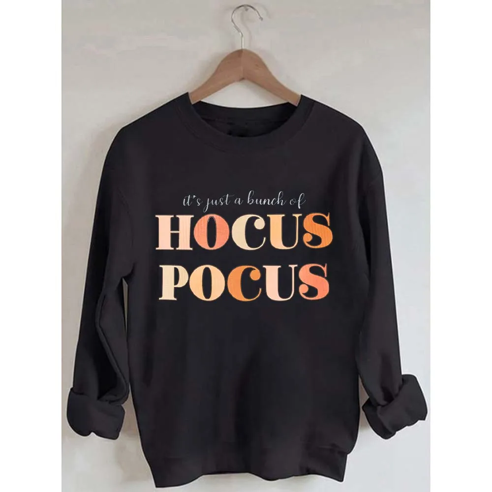 Rheaclots It\'s Just a Bunch of Hocus Pocus Print Women\'s Cotton Female Cute Long Sleeves Sweatshirt