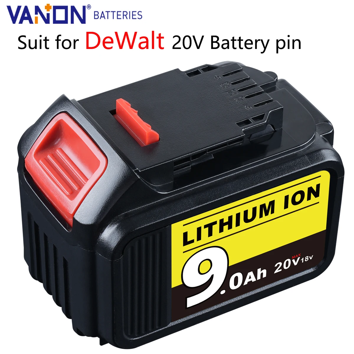 

Vanon DCB205 9.0Ah MAX 20V Lithium Battery Replace for DeWalt DCB200 DCB202 DCB204 DCB206 DCB180 DCB183 Cordles Tool Battery pin