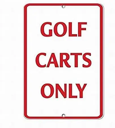 Golf Carts Only Style 2 Activity Sign Golf Sign 8X12 Tin Warning Sign Parking Sign Crossing Sign