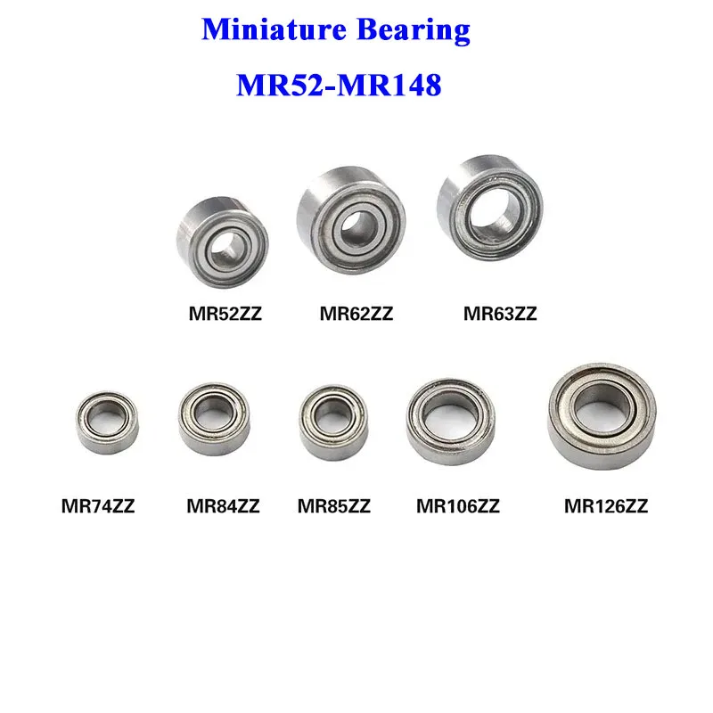 10PCS Miniature Bearing MR52ZZ MR62ZZ MR63ZZ MR74ZZ MR84ZZ MR85ZZ MR95ZZ MR105ZZ MR126ZZ MR148ZZ 2x5x2.5 2x6x2.5 4x7x2mm 4x8x3mm