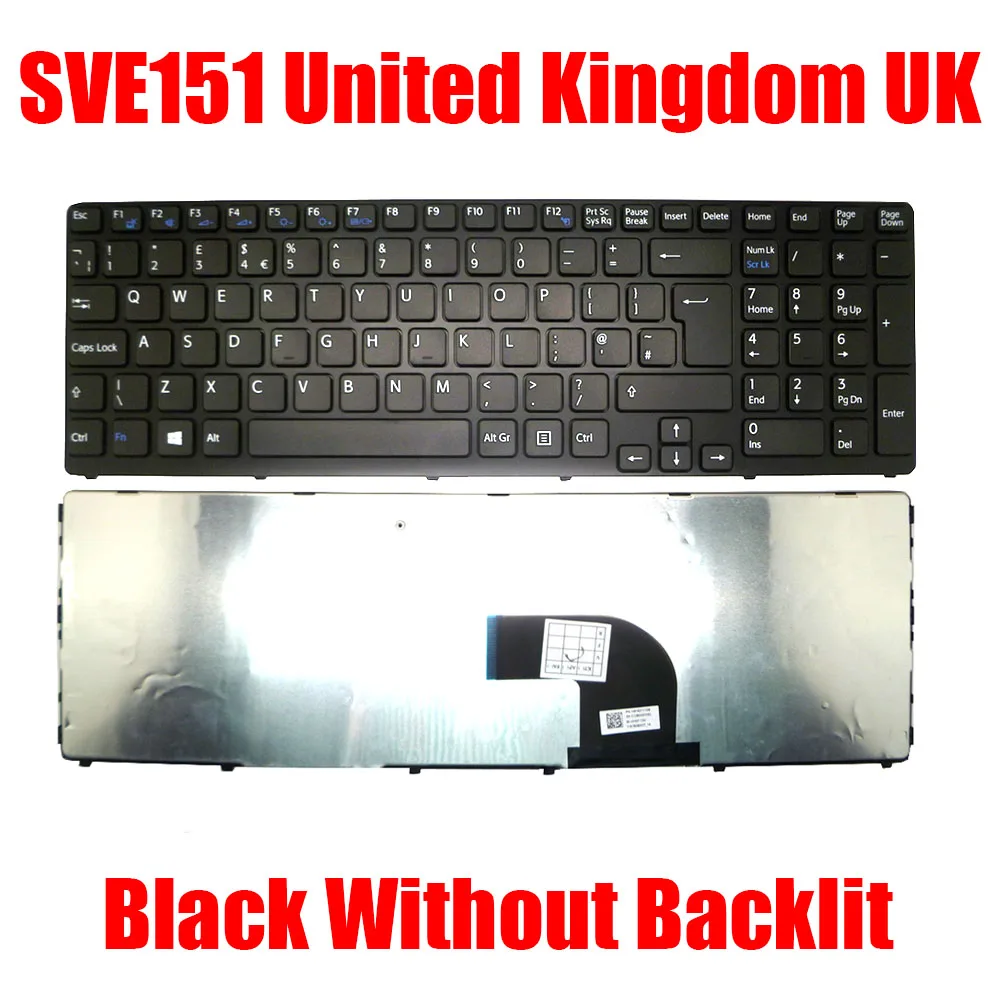 

New UK Laptop Keyboard For SONY SVE151 SVE17 149151711GB 149168711GB 149162111GB V133930AK3UK3A United Kingdom