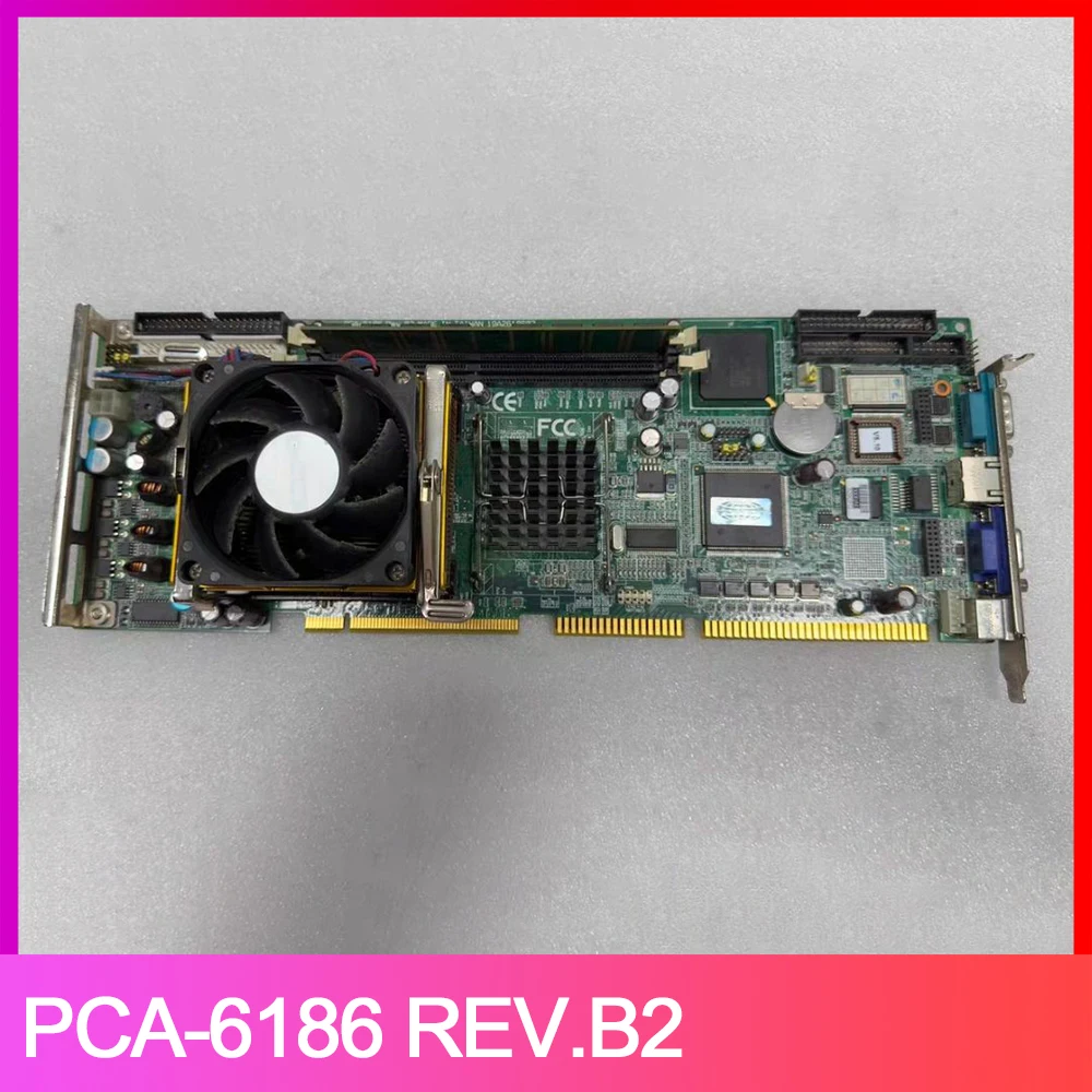 For Advantech  Industrial Control Computer Motherboard PCA-6186 REV.B2