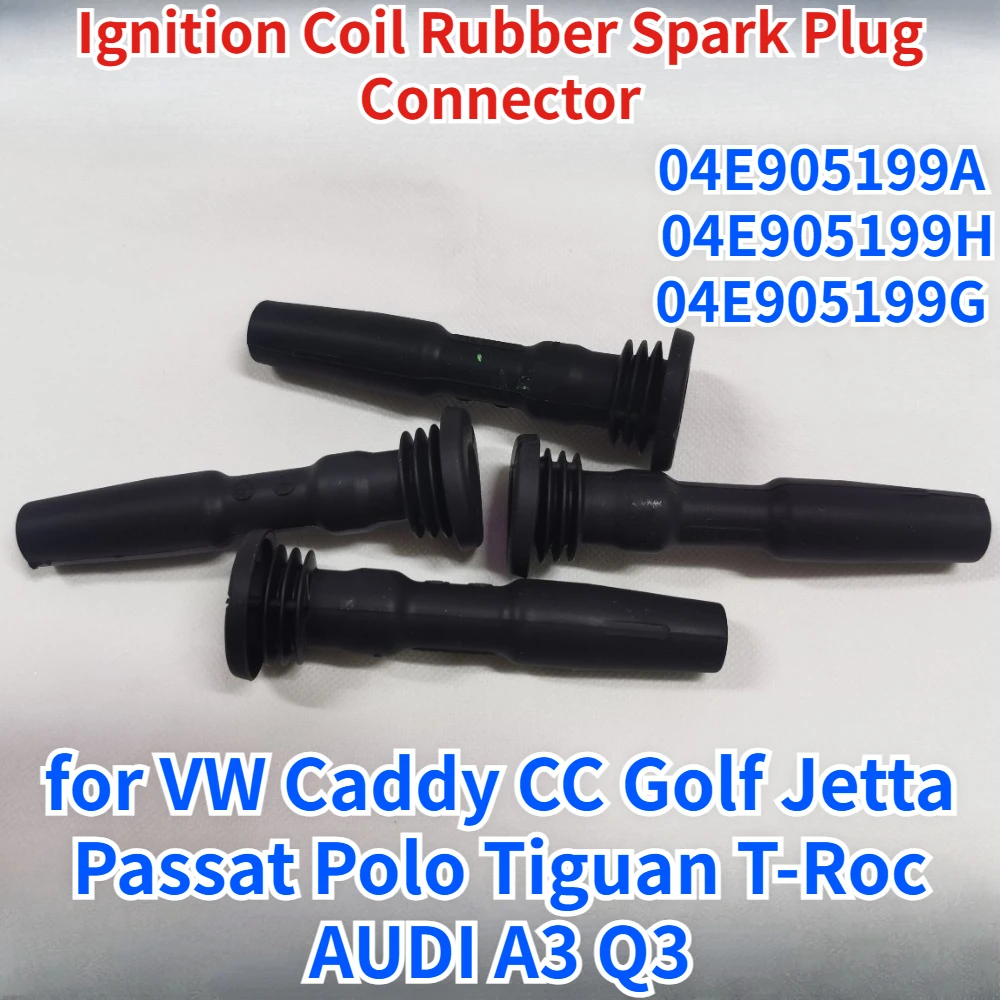 4 piezas 04E 905199 Un 04E 905199 Conector de bujía de goma de bobina de encendido H G para VW Caddy CC Golf Jetta Passat Polo Tiguan AUDI A3 Q3