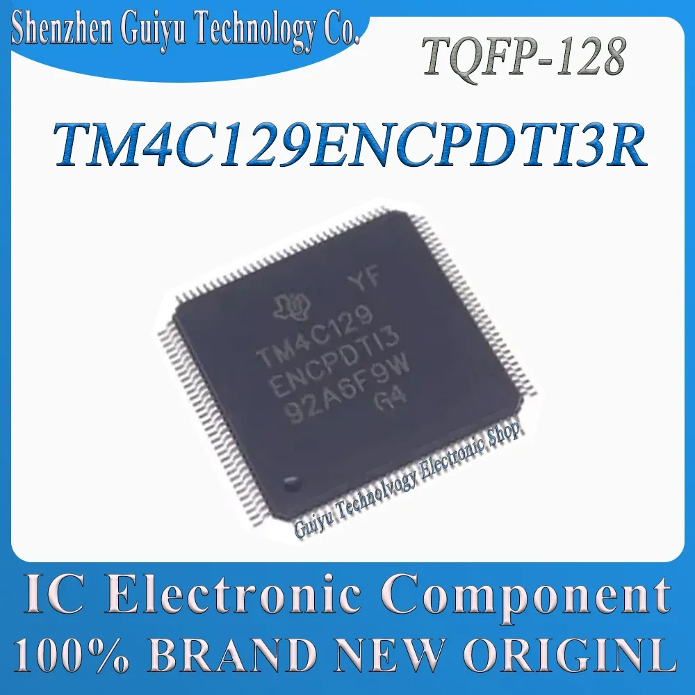 TM4C129ENCPDTI3R TM4C129ENCPDTI3 TM4C129ENCPDTI TM4C129E TM4C129 TM4C TM4 TM TQFP-128 IC MCU Chip