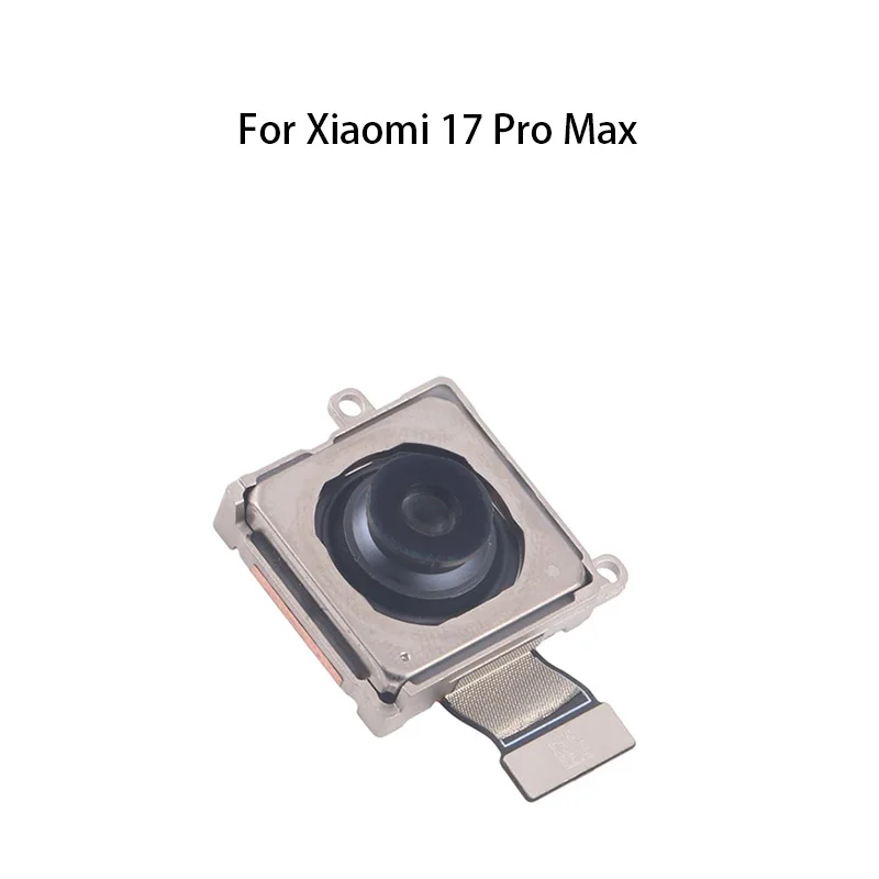 orig Back Big Main Rear Camera Module Flex Cable For Xiaomi 17 Pro Max