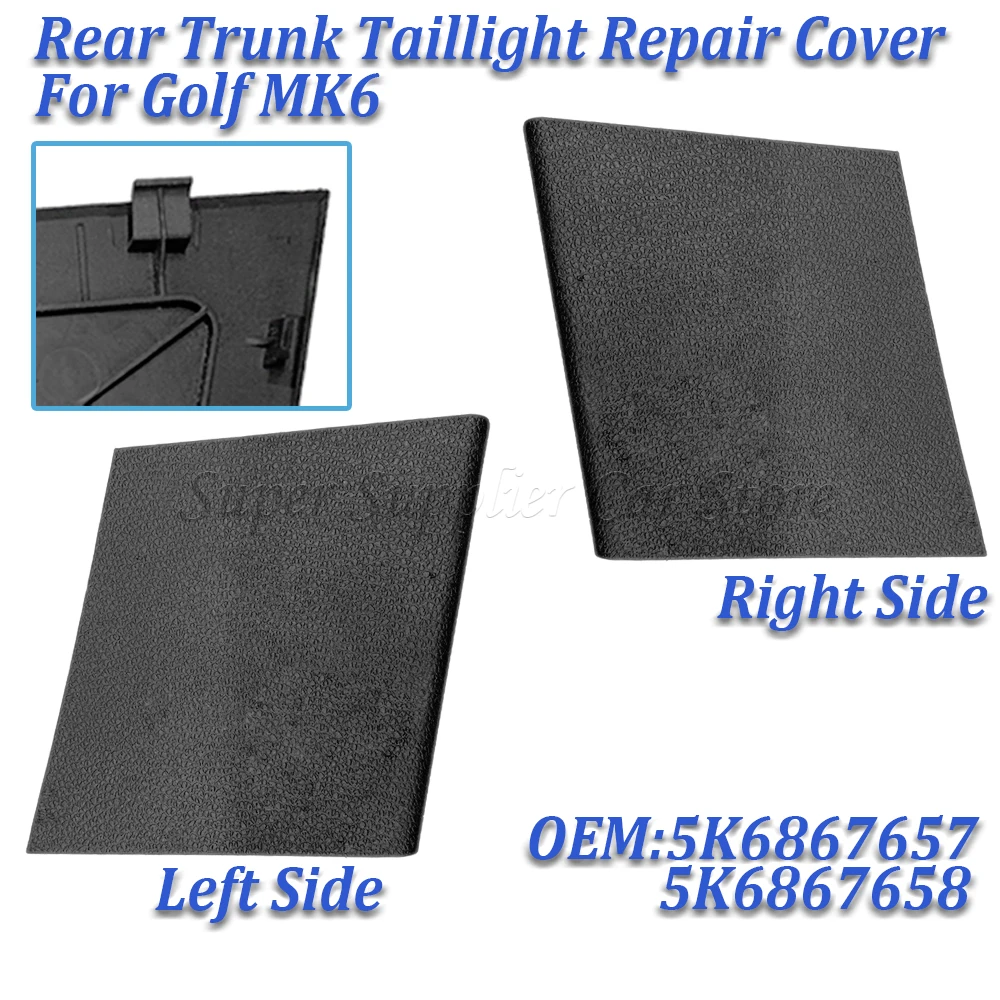 Rear Left Right Trunk Repair Cover For Golf MK6 Dustproof Car Tailgate Inspection Cover 5K6867658 82V 5K6867657 82V