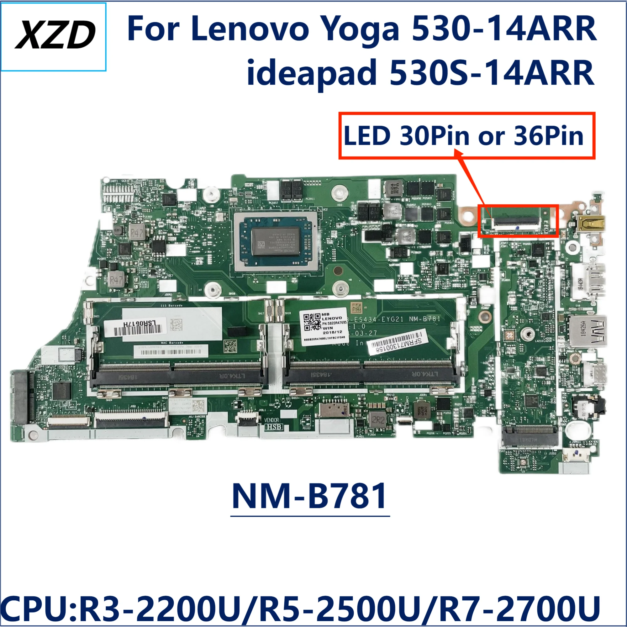 NM-B781 Mainboard For Lenovo Yoga 530-14ARR Ideapad 530S-14ARR Laptop Motherboard With R5-2500U R7-2700U CPU AMD 100% Test Ok