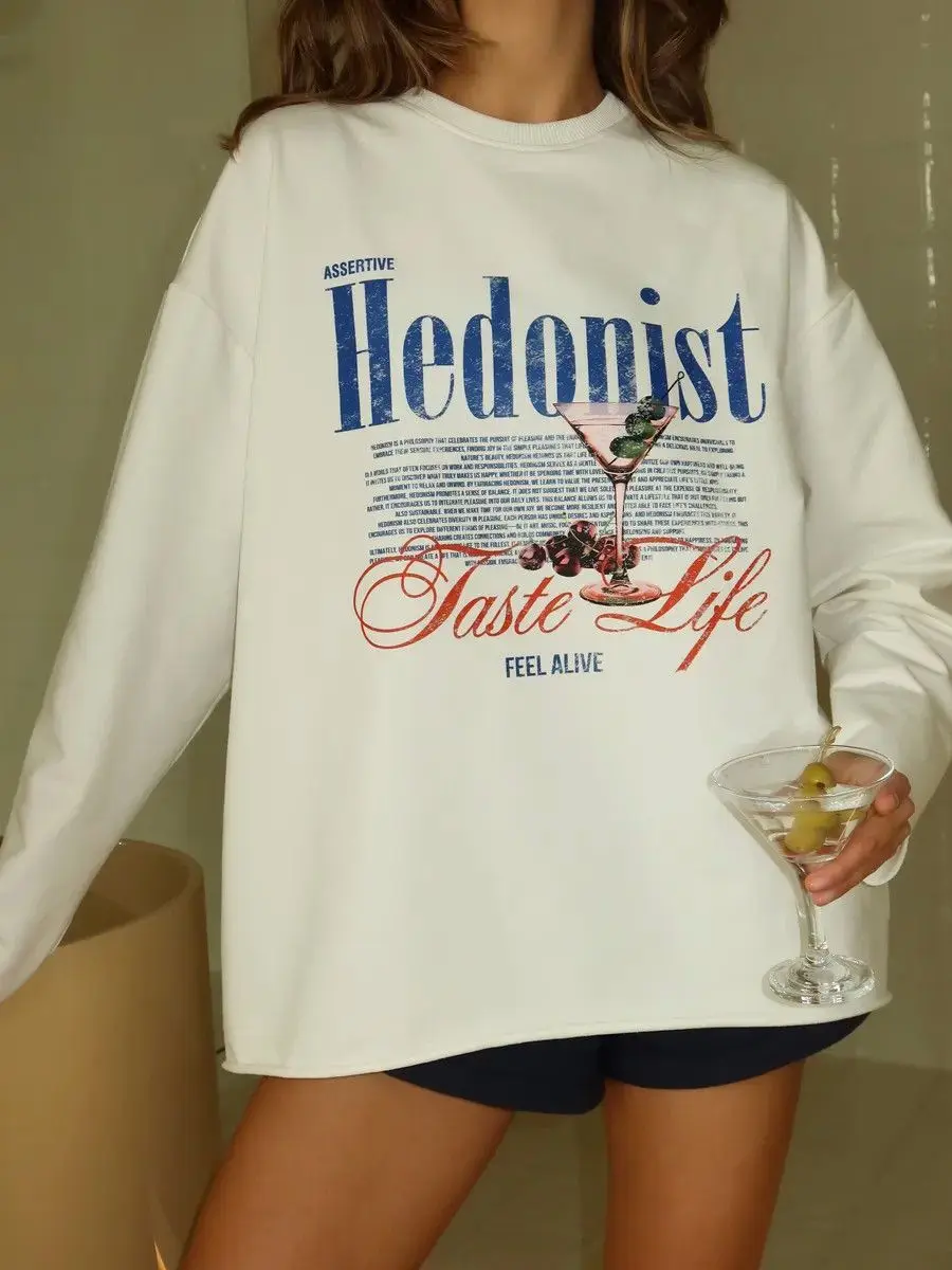 Französische Frauen Hedonist Brief Drucken Ästhetische Sweatshirt T-shirts 100% Baumwolle Lose Oversize Pullover Frühling Herbst Street Fashion