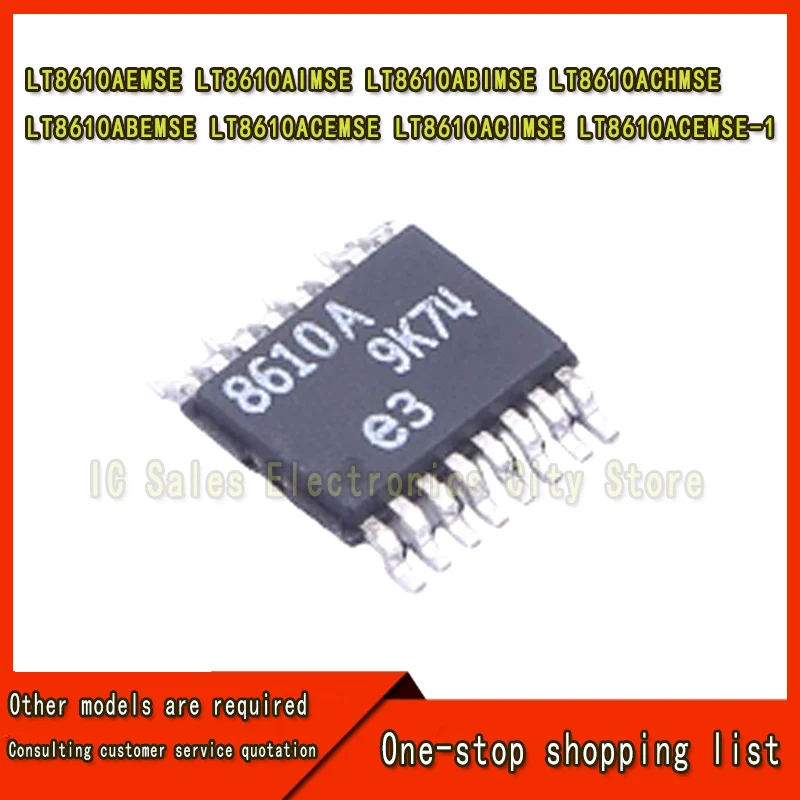 1pcs LT8610AEMSE LT8610AIMSE LT8610ABIMSE LT8610ACHMSE LT8610ABEMSE LT8610ACEMSE LT8610ACIMSE LT8610ACEMSE-1 IC Chip MSOP-16