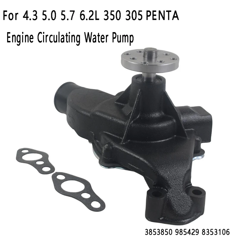 Engine Circulating Water Pump For Mercruiser 4.3 5.0 5.7 6.2L 350 305 For VOLVO PENTA 3853850 985429 8353106