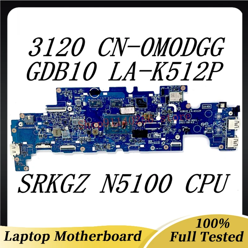 

Mainboard CN-0M0DGG 0M0DGG M0DGG High Quality For DELL 3120 Laptop Motherboard GDB10 LA-K512P With SRKGZ N5100 CPU 100%Tested OK