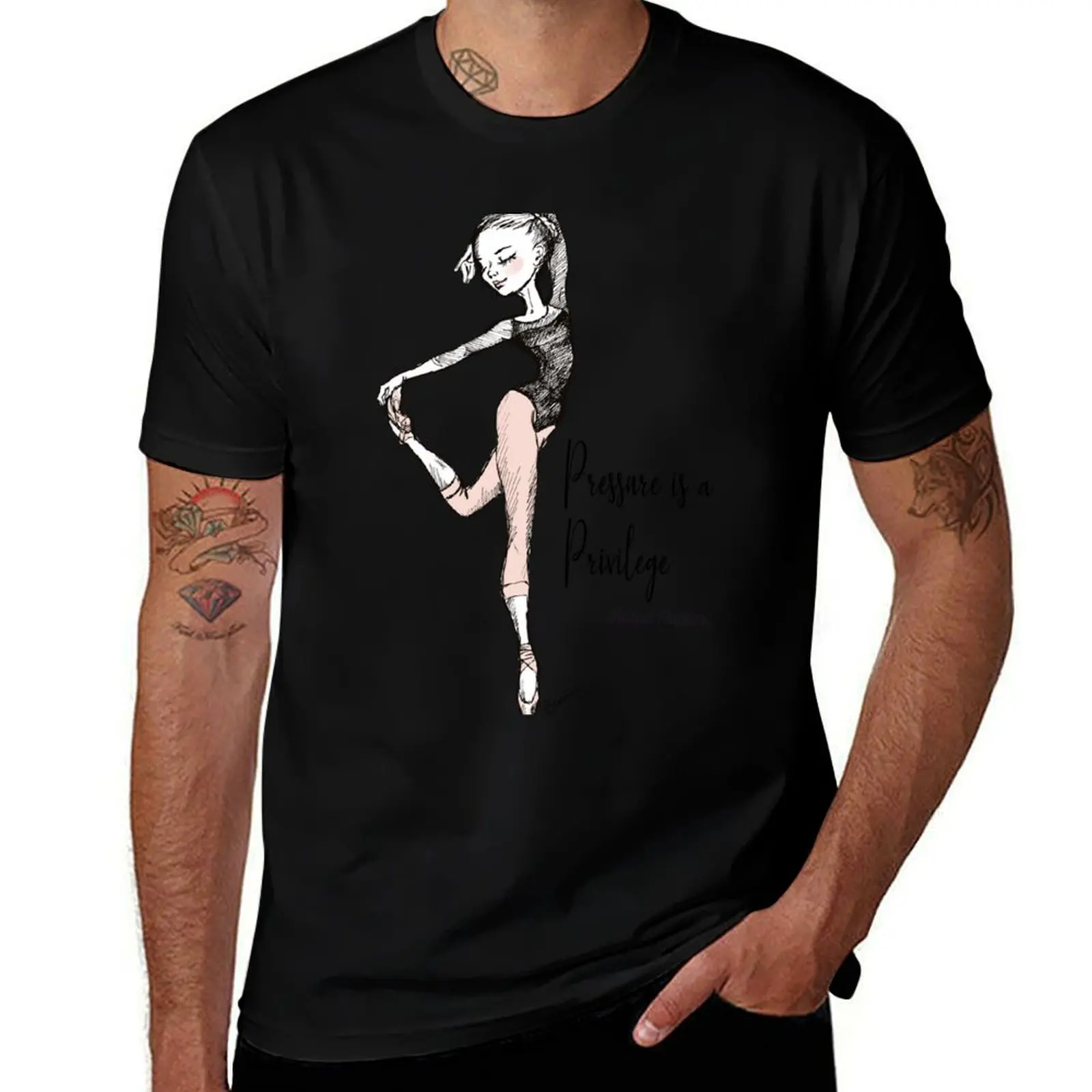 For a Ballet Dancer, Pressure is a Privilege! T-Shirt Casual Loose Short Sleeve Tee for Men