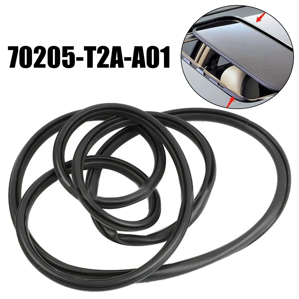 Direct Replacement Weatherstrip Seal Sunroof Glass 1pc 70205-T2A-A01 Black Plug-and-play Rubber For Accord Civic