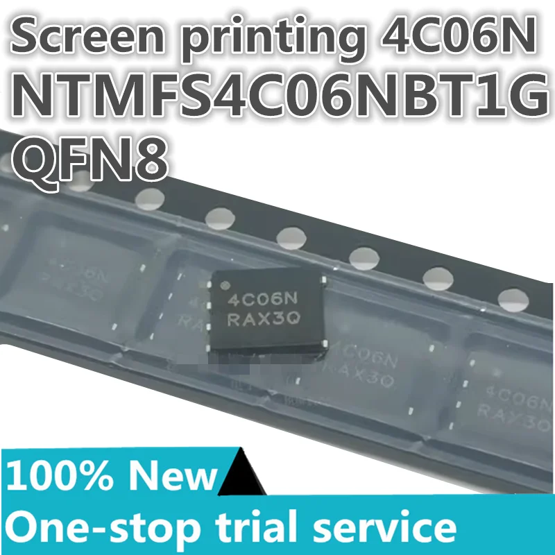 

10-100pcs %New NTMFS4C06NT1G NTMFS4C06NBT1G Silkscreen 4C06N 4C06B QFN8 field effect tube N channel