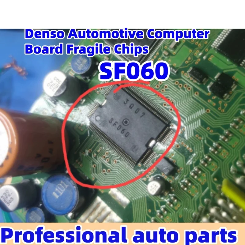 

Новые чипы Denso QFP SF060 для автомобильных компьютерных плат, специализирующиеся на различных автомобильных чипах, уязвимые к повреждениям