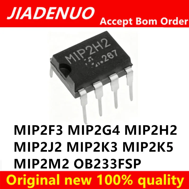(5piece)100% New MIP2G4 MIP2H2 MIP2F3 MIP2J2 MIP2K3 MIP2K5 MIP2M2 OB233FSP DIP-7 Chipset