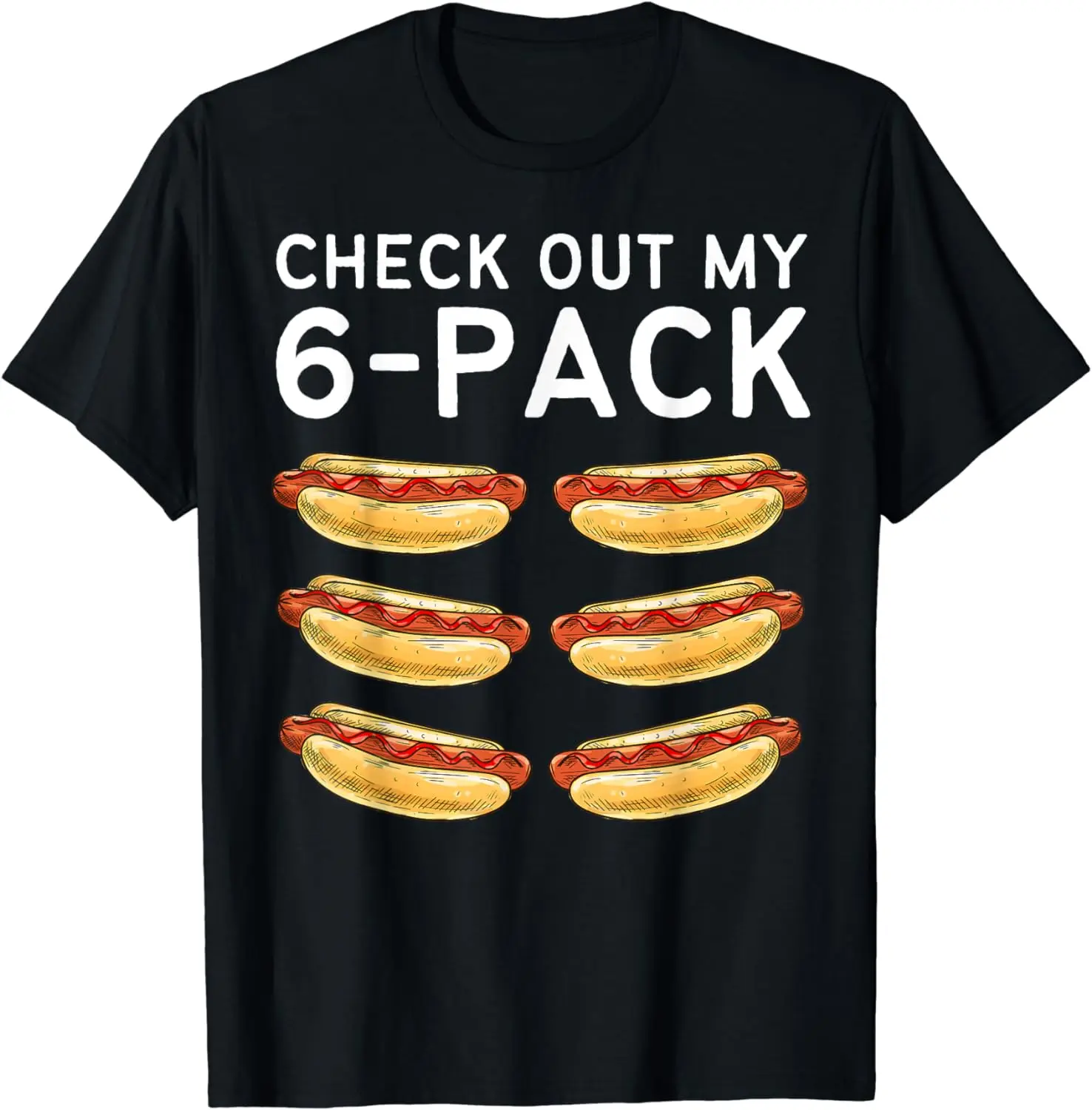 Check Out My 6 Pack Hot Dog Funny Hot Dogs Lovers Gym Fans T-Shirt