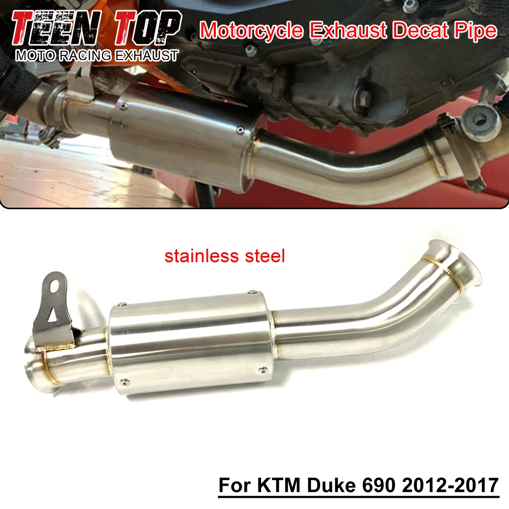 For KTM DUKE 690 Decat Pipe Stainless Steel Motor Bike Exhaust Escape Duke690 2012-2017 Connection Catalyst Pipe High Quality