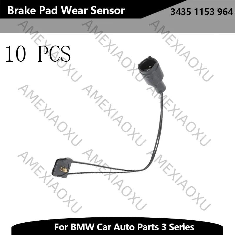 

10PCS Brake Pad Wear Sensor 34351153964 For BMW 3 Series Z1 Front Brake wear sensor 34359058889 AMEXIAOXU