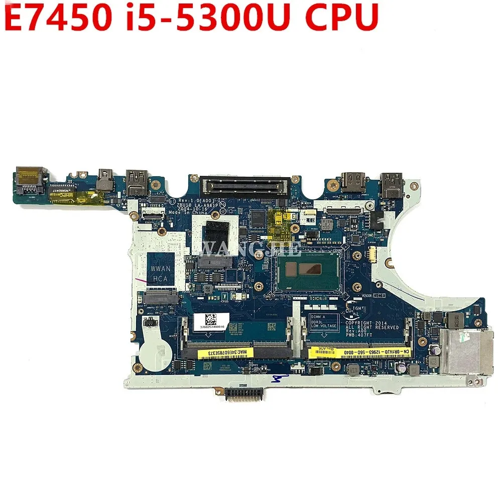 ZBU10 LA-A961P For Dell Latitude E7450 7450 Laptop Motherboard R1VJD 0R1VJD CN-0R1VJD 0TFVF9  0Y15C1 0420PP 100% Working