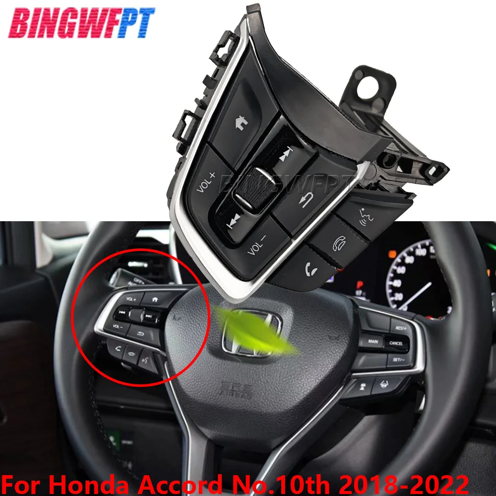 

For Honda Accord No.10th 2018 2019 2020 2021 2022 High Quality Auto Steering Wheel Audio Control Button Switch
