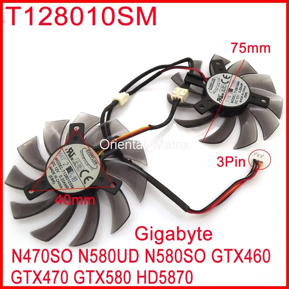 Free Shipping 2pcs/Lot T128010SM 75mm 12V 0.2A For Gigabyte N470SO N580UD N580SO GTX460 GTX470 GTX580 Graphics Card Fan