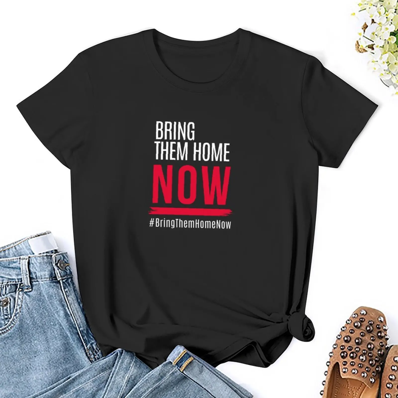 Bring Them Home NOW T-Shirt funnys new edition plus sizes fashion woman blouse 2024