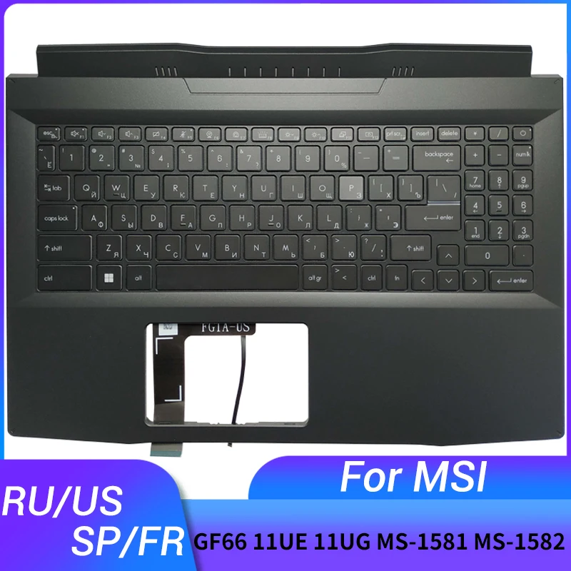 

NEW Russian/US/Spanish/Latin/French AZERTY For MSI GF66 11UE 11UG MS-1581 MS-1582 with palmrest upper cover backlight