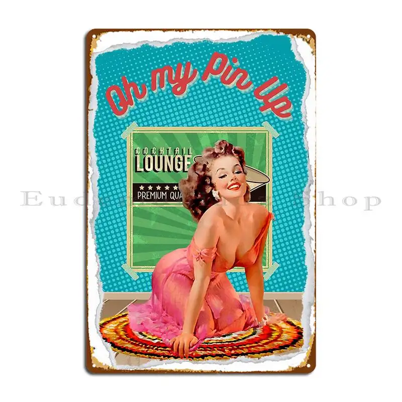 Oh My Pin Up Pop Art Designs 1950s Designs Suggestive Designs Metal Plaque Poster Cinema Party Plates Create Tin Sign Poster