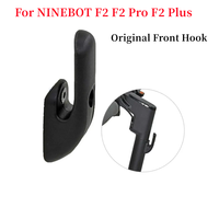 Original Front Hook for NINEBOT F2 F2 Pro F2 Plus Electric Scooter Skateboard Storage Hanger Holder Accessories