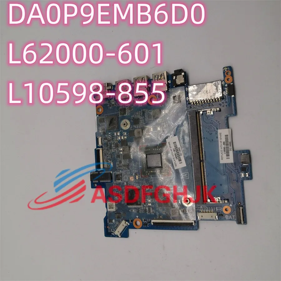 

Original For HP Stream 14-DS 14-DS0160NR motherboard L62000-601 DA0P9EMB6D0 0P9E L10598-855 A4-9120E DDR4 Tested Free Shipping